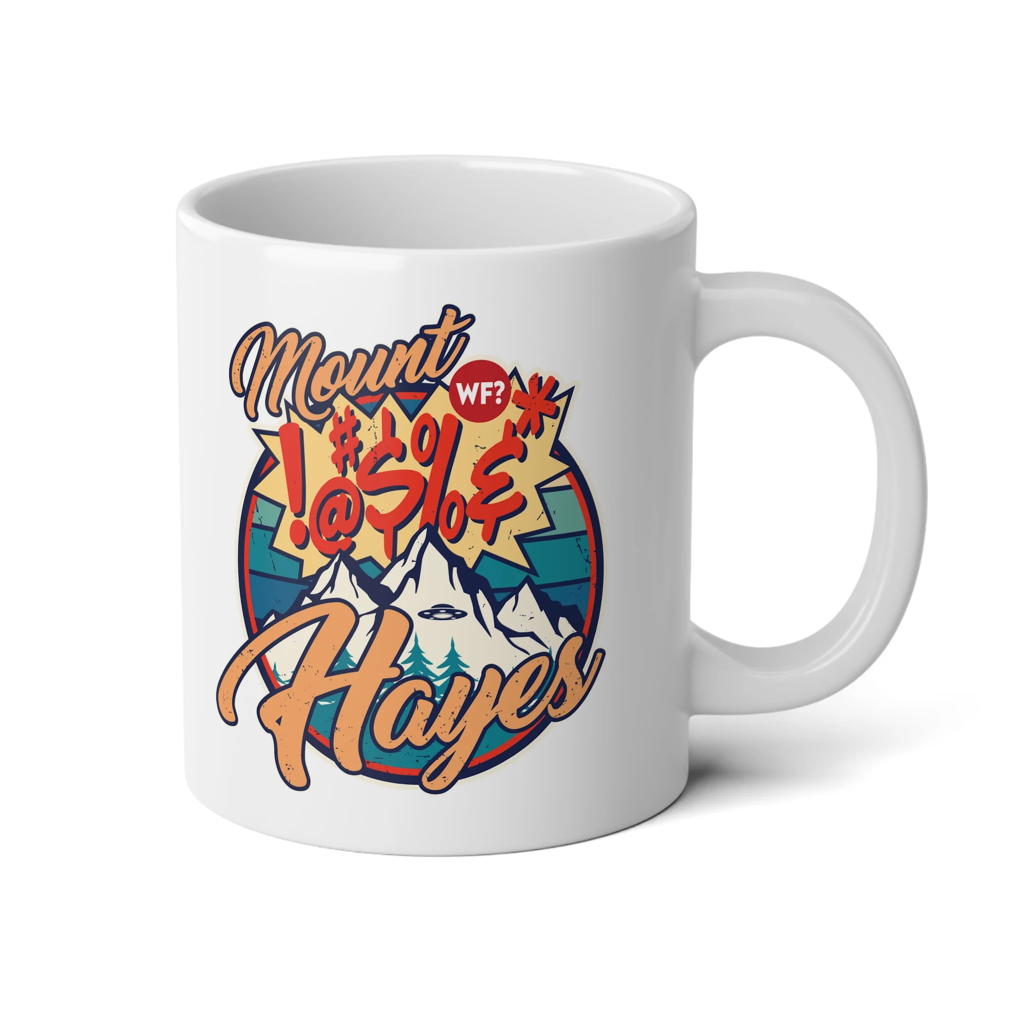 Mount !@#$%&* Hayes Mug 20oz - Image 3