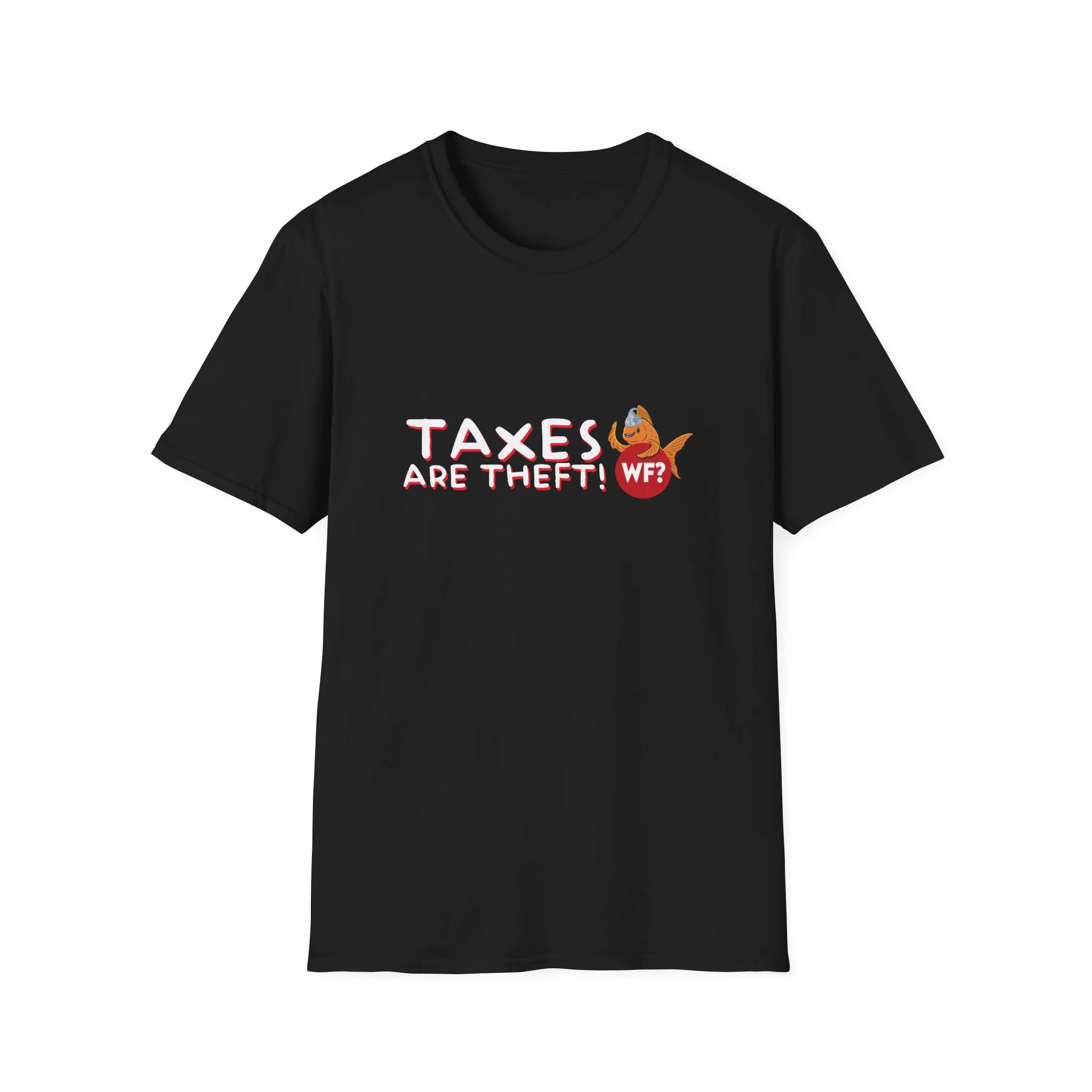 Taxes Are Theft T-Shirt - Image 5