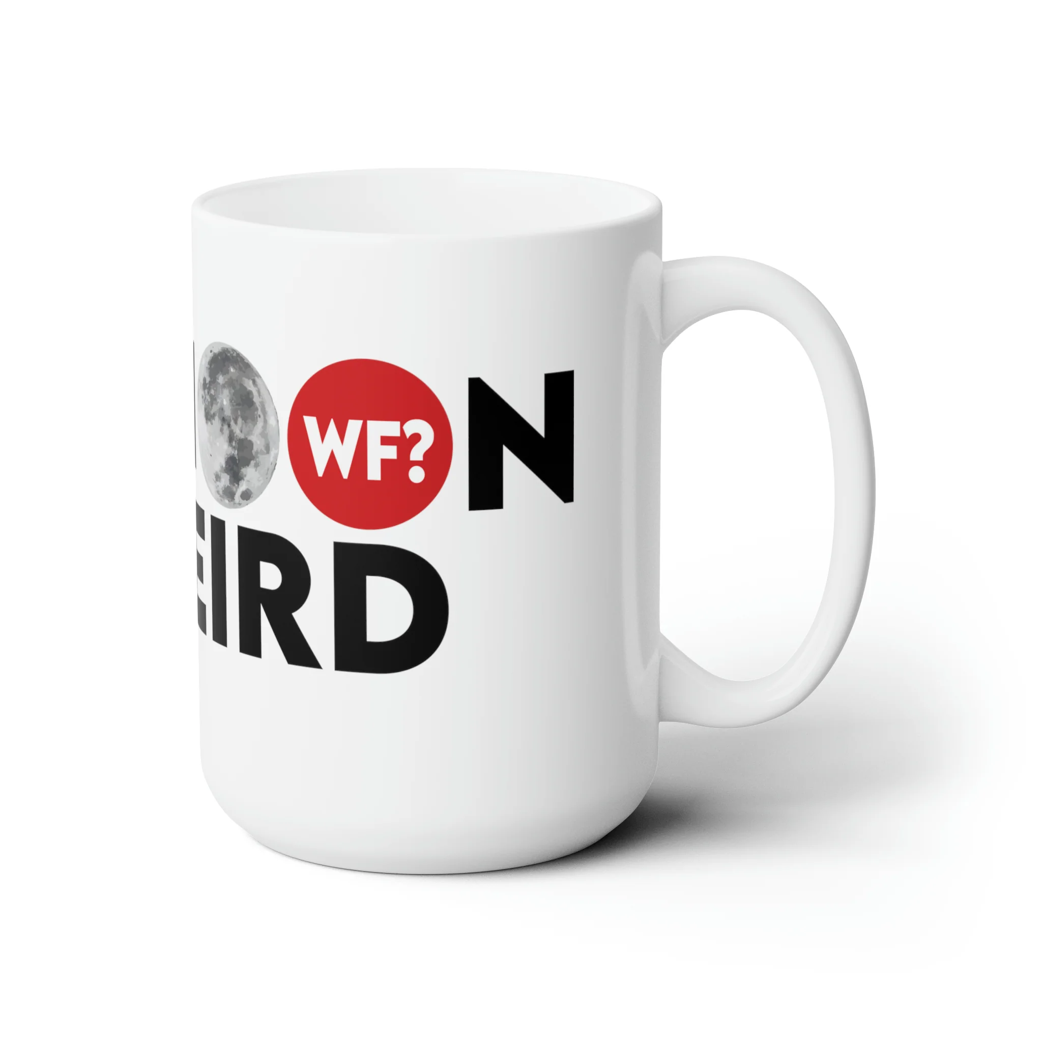 The Moon is Weird Mug 15oz - Image 4