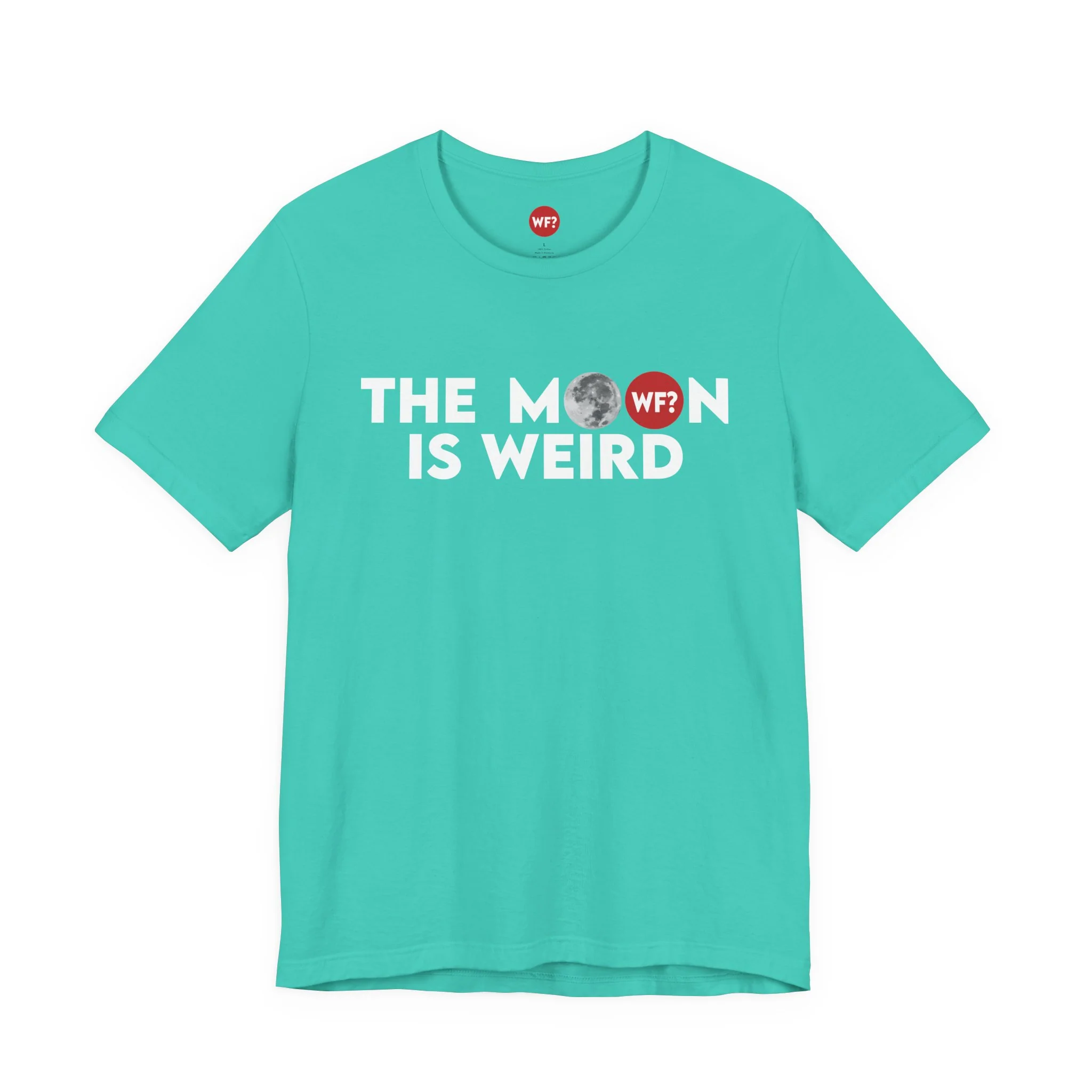 The Moon is Weird T-Shirt - Image 7